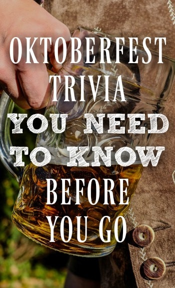 Oktoberfest trivia | Things to know about Oktoberfest before you go | Munich, Germany | Beer festival | Oktoberfest facts